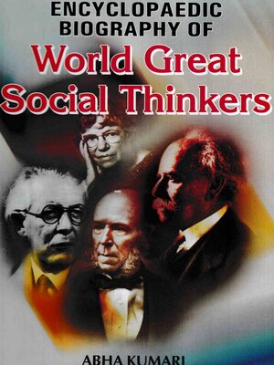 cover image of Encyclopaedic Biography of World Great Social Thinkers